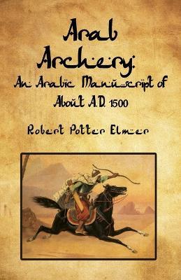 Arab Archery - Robert Potter Elmer - cover