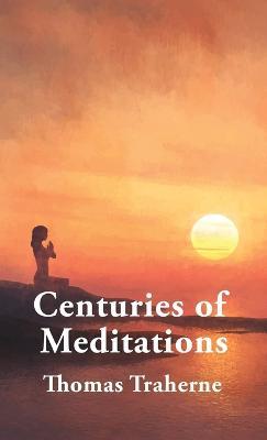 Centuries of Meditations HARDCOVER - Thomas Traherne - cover