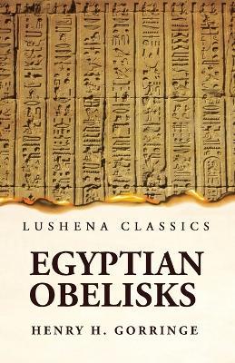 Egyptian Obelisks - Henry H Gorringe - cover