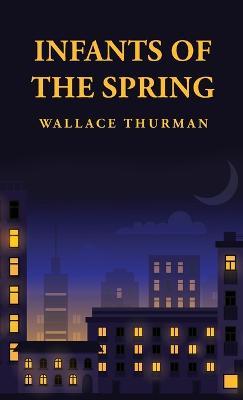 Infants of the Spring - Wallace Thurman - cover