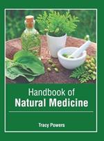 Handbook of Natural Medicine