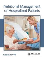 Nutritional Management of Hospitalized Patients