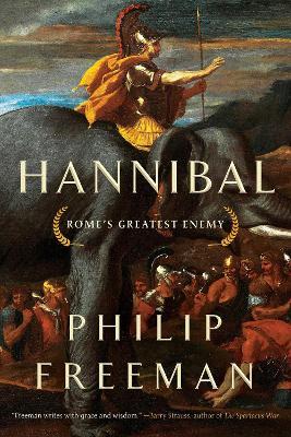 Hannibal: Rome's Greatest Enemy - Philip Freeman - cover