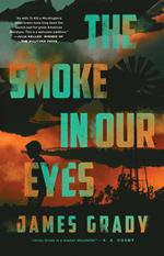 The Smoke in Our Eyes