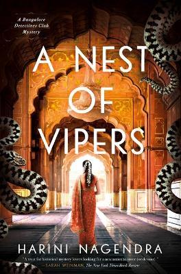 A Nest of Vipers: A Bangalore Detectives Club Mystery - Harini Nagendra - cover