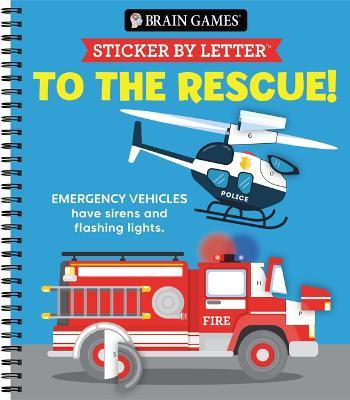 Brain Games - Sticker by Letter: To the Rescue - Publications International Ltd,Brain Games,New Seasons - cover