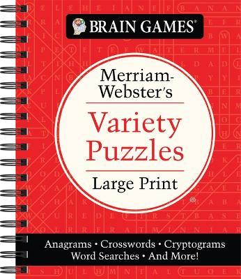 Brain Games - Merriam-Webster's Variety Puzzles Large Print: Anagrams, Crosswords, Cryptograms, Word Searches, and More! - Publications International Ltd,Brain Games - cover