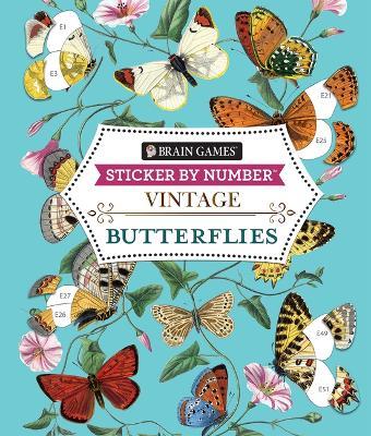 Brain Games - Sticker by Number - Vintage: Butterflies - Publications International Ltd,Brain Games,New Seasons - cover