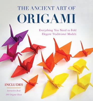 The Ancient Art of Origami: Everything You Need to Fold Elegant Traditional Models - Publications International Ltd - cover