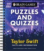 Brain Games - Puzzles and Quizzes: Facts and Info about Taylor Swift