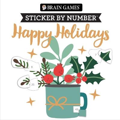 Brain Games - Sticker by Number Compact Edition: Happy Holidays 7x7 Inches Christmas Stocking Stuffer, Travel Size Activity Book for Adults & Kids 7+ - Publications International Ltd,New Seasons,Brain Games - cover