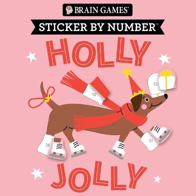Brain Games - Sticker by Number Compact Edition: Holly Jolly 7x7 Inches Christmas Stocking Stuffer, Travel Size Activity Book for Adults & Kids 7+ - Publications International Ltd,New Seasons,Brain Games - cover