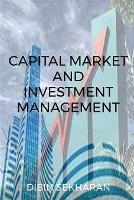 Capital Market And Investment Management - Dibin Sekharan - cover