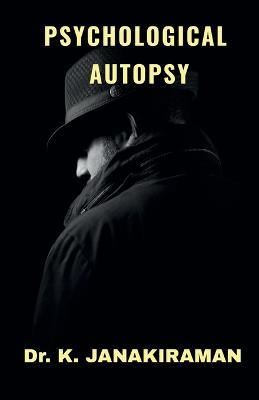 Psychological Autopsy - K Janakiraman - cover