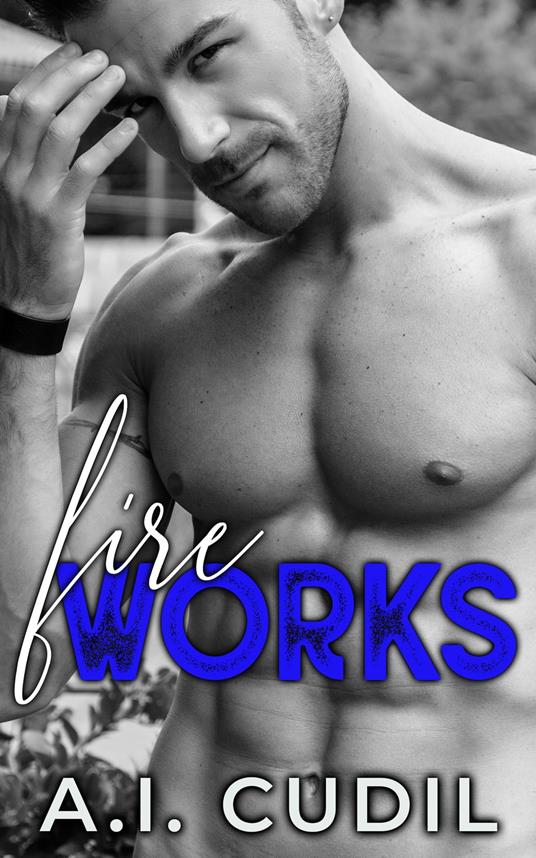 Fireworks - A.i. Cudil - ebook