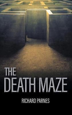 The Death Maze - Richard Parnes - cover