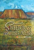 SWEETGRASS and OTHER POEMS - Joyce Keveren - cover