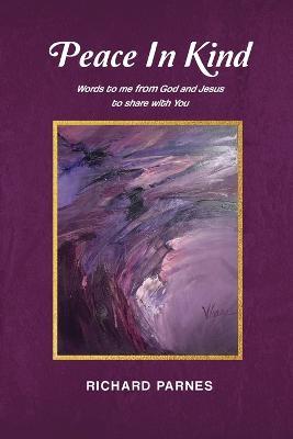 Peace In Kind - Richard Parnes - cover