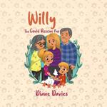 Willy The Covid Rescue Pup