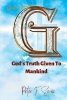Vitamin G: God's Truth Given to Mankind - Peter F Serra - cover