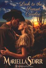Look to the Sunset, Carolee