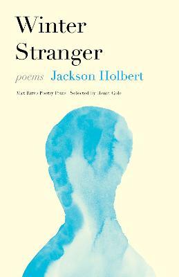 Winter Stranger: Poems - Jackson Holbert - cover