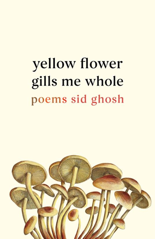 Yellow Flower Gills Me Whole