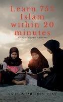 Learn 75 Percent Islam within 20 minutes - Khushboo Patel - cover