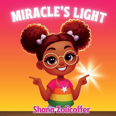Miracle's Light - Shana Zolicoffer - cover