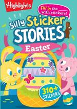 Silly Sticker Stories: Easter