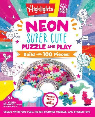 Neon Super Cute Puzzle and Play: Plus-Plus Building Blocks and Hidden Pictures Puzzle Sticker Book Set for Kids 5-9, Create and Personalize with Cute Stickers, Bright Puzzles and Neon Blocks - cover