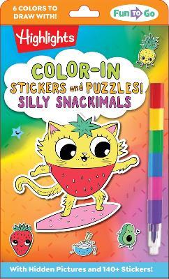 Color-In Stickers and Puzzles! Silly Snackimals: Deliciously Cute Hidden Pictures Puzzles and Sticker Activity Book with Color-In Animal and Snack Stickers, On-the-Go Puzzles for Kids 6-9 - cover
