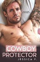Cowboy Protector: Milliardar Liebesromane - Jessica F - cover