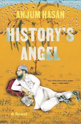 History's Angel - Anjum Hasan - cover