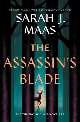 The Assassin's Blade: The Throne of Glass Prequel Novellas - Sarah J. Maas - cover