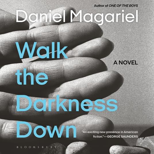 Walk the Darkness Down