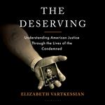 The Deserving