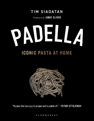 Padella: Iconic Pasta at Home - Tim Siadatan - cover