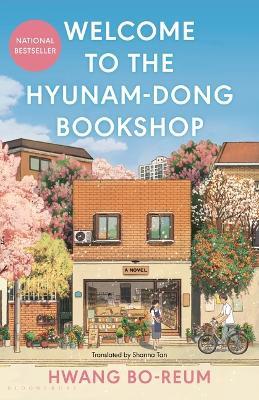 Welcome to the Hyunam-Dong Bookshop: The Heart-Warming Korean Sensation - Hwang Bo-Reum - cover