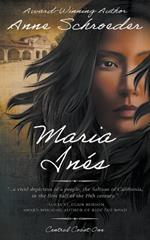 Maria Inés: A Native American Historical Romance