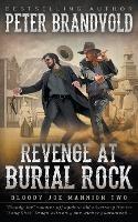 Revenge at Burial Rock: Classic Western Series - Peter Brandvold - cover