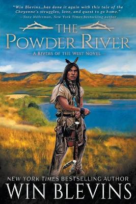The Powder River: A Mountain Man Western Adventure Series - Win Blevins - cover