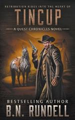 TinCup: A Classic Western Series