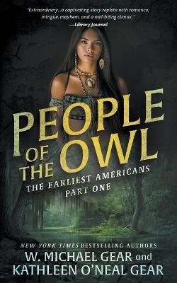 People of the Owl: A Historical Fantasy Series - W Michael Gear,Kathleen O'Neal Gear - cover