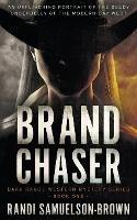 Brand Chaser: Dark Range One - Randi A Samuelson-Brown - cover