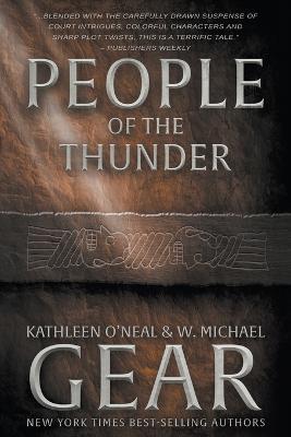 People of the Thunder - Kathleen O'Neal Gear,W Michael Gear - cover