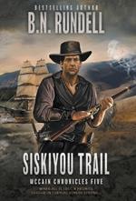 Siskiyou Trail: A Classic Western Series