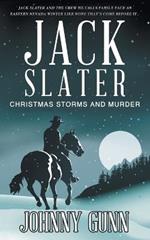 Jack Slater: Christmas Storms and Murder