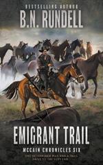 Emigrant Trail: A Classic Western Series