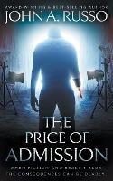 The Price of Admission: A Novel of Thrilling Suspense
